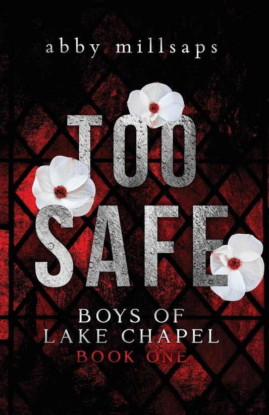 Too Safe (Signed)